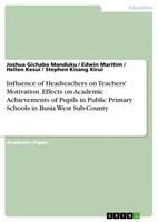 Influence Of Headteachers On Teachers' Motivation. Effects On Academic...