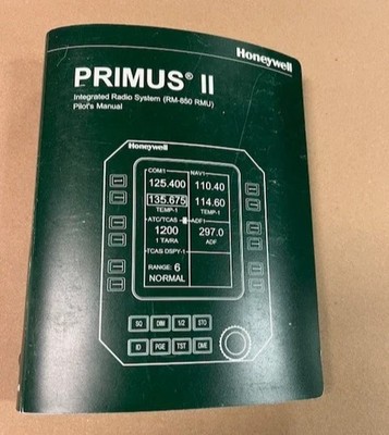 Pilot's Manual - Honeywell Primus II (RM-850 RMU) Pilot's Manual (Radio System))