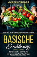 Basische ErnäHrung Buch, Gesunde Rezepte, ErnäHrungstipps, Ratgeber