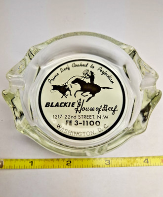 Vintage Blackie House of Beef Washington DC (No Zip Code) Glass Ashtray