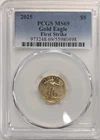 2025 G$5 1/10 oz Gold American Eagle -PCGS MS69.  Z226