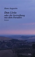 Don Livio Oder Die Vertreibung Aus Dem Paradies | Roman | Augustin Hans | Buch