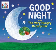 Good Night with The Very Hungry Caterpillar World of Eric Carle 