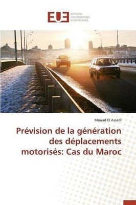 El Assadi-M Pr�vision de la G�n�ration Des D�placements  (Paperback) (UK IMPORT)