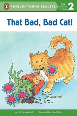 That Bad, Bad Cat! Paperback Claire Masurel