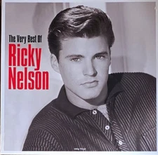 RICKY NELSON - THE VERY BEST OF - 180-GRAM VINYL LP " NEW, SEALED "