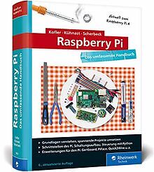 Raspberry Pi: Das umfassende Handbuch für Maker und... | Buch | Zustand sehr gut