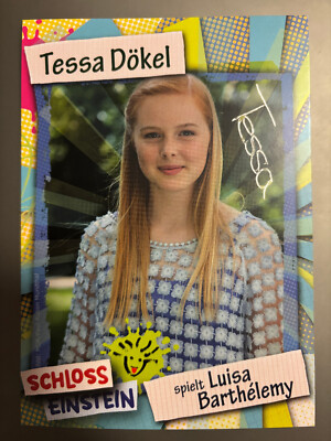 Tessa Dökel - Schloss Einstein - Autogrammkarte - DRUCK Unterschrift