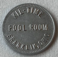 KIL-TIME POOL ROOM, FRANKLIN, OHIO GOOD FOR 25 CENTS IN TRADE TOKEN