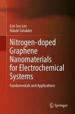 Nitrogen-doped Graphene Nanomaterials for Electrochemical Systems: Fundamentals 