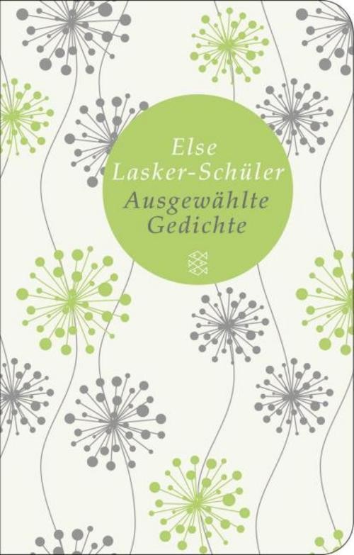 Ausgewählte Gedichte Else Lasker-Schüler