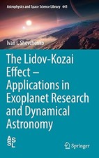 THE LIDOV-KOZAI EFFECT - APPLICATIONS IN EXOPLANET By Ivan Shevchenko BRAND NEW