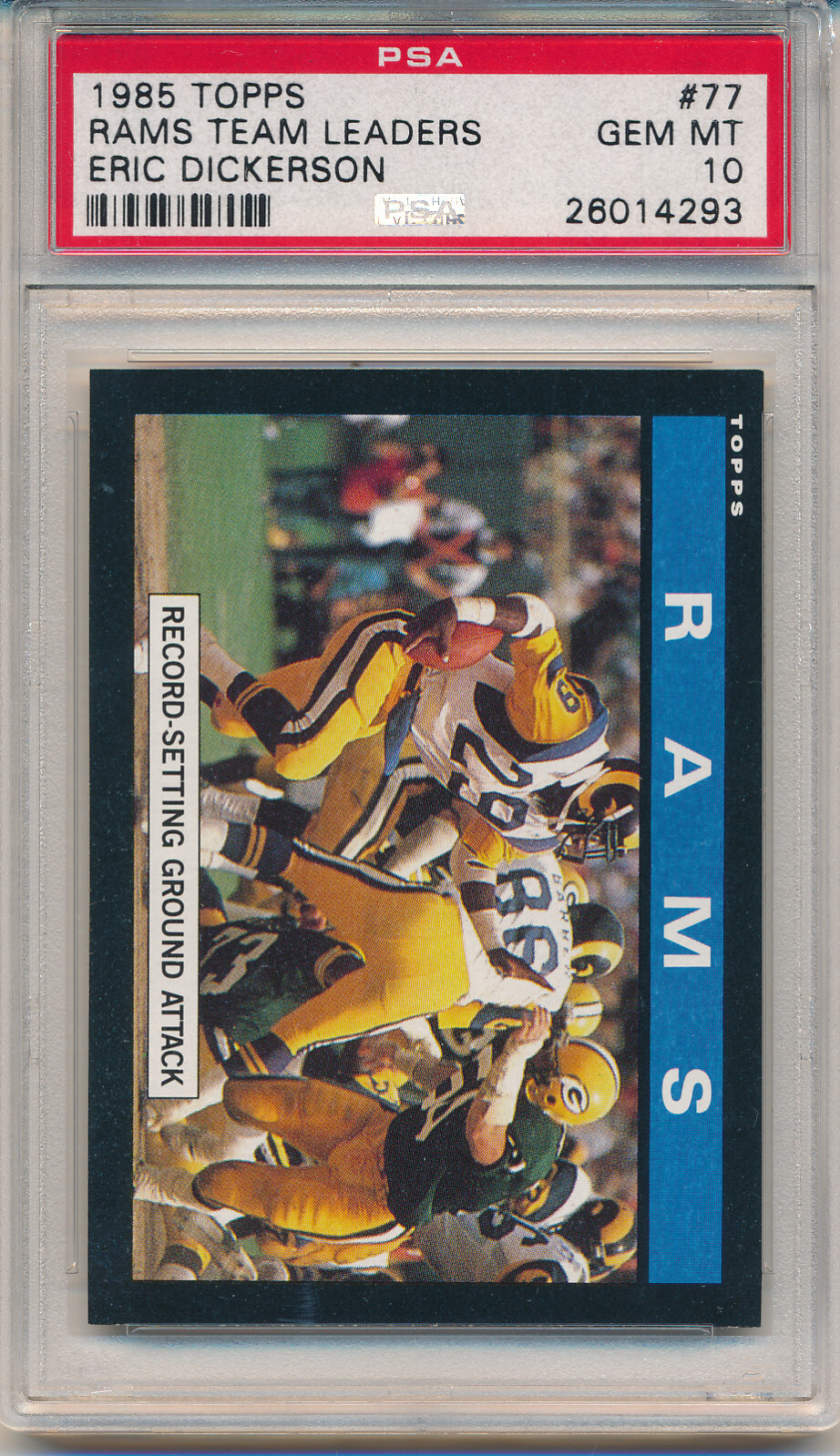 1985 Topps Football Rams Team Leaders (Eric Dickerson) (#77) PSA10 PSA