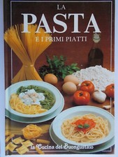 libro ricette cucina pasta i primi piatti riso cannelloni gnocchi zuppe vallardi