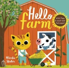 Hello Farm - Board book By Slater, Nicola - VERY GOOD
