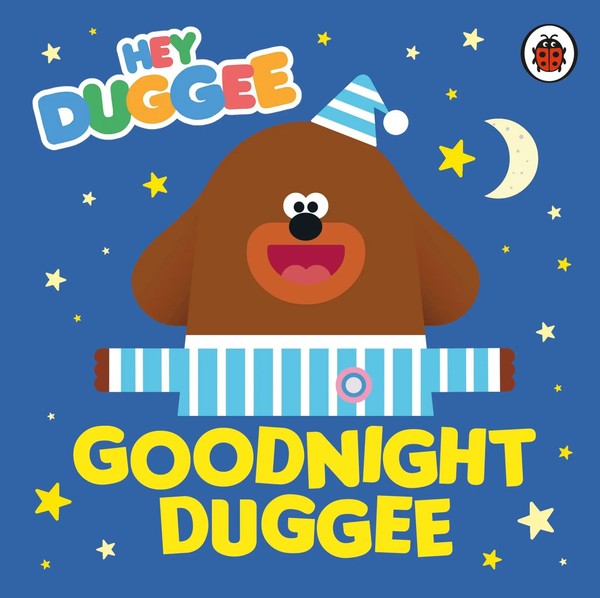 Hey Duggee | Hey Duggee: Goodnight Duggee | Buch | Englisch (2019) | Hey Duggee-image