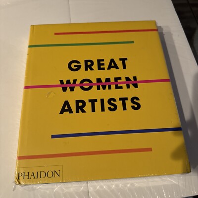 Great Women Artists by Phaidon Editors (2019, Hardcover)