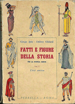 FAKTEN UND FIGUREN DER GESCHICHTE Band 1 L ETA  ANTICA (1953) Illustrationen BERNARDINI