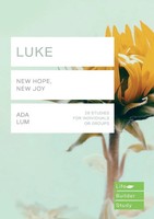 Luke (Lifebuilder Study Guides) New Hope, New Joy Ada Lum Taschenbuch Englisch