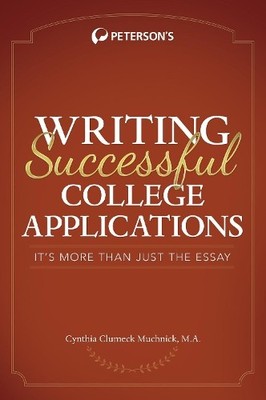 Cynthia Muchnick Writing Successful College Applications (Paperback)