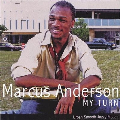 Marcus Anderson My Turn (CD) (US IMPORT)