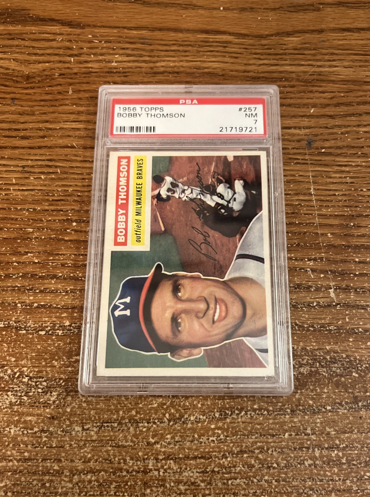 1956 TOPPS #257 BOBBY THOMSON BRAVES PSA GRADED NM 7