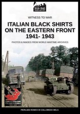 Pierluigi Romeo Di Collo Italian black shirts on the Eastern front  (Tascabile)