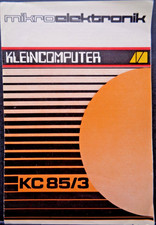 ROBOTRON KC85/3 -- MIKROELEKTRONIK KLEINCOMPUTER (VEB - FLYER) #3DE