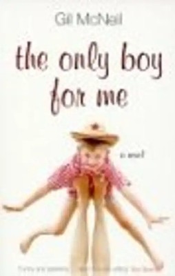 The Only Boy for ME - McNeil, Gil