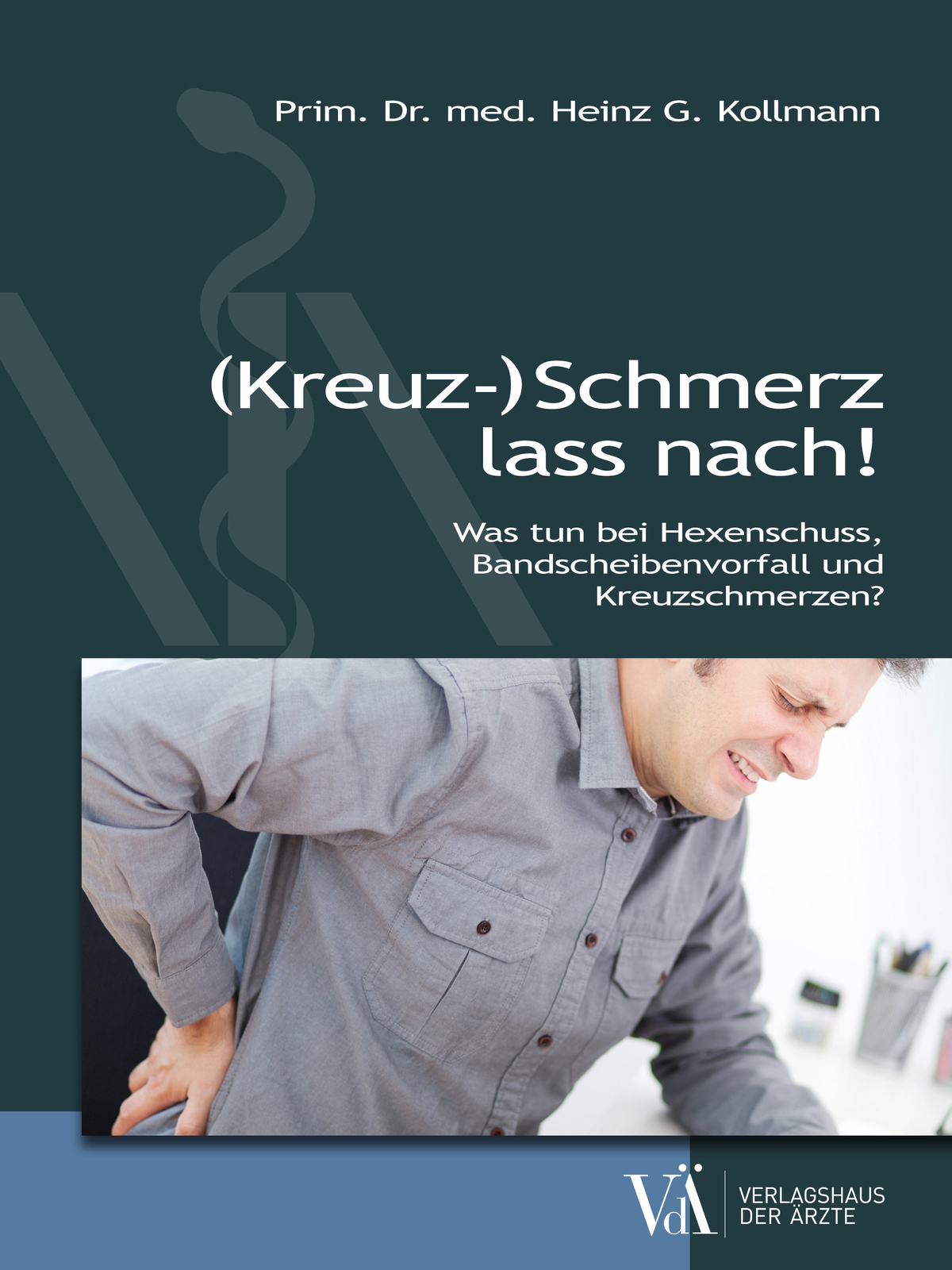 Thumbnail - Heinz G. Kollmann / (kreuz-)schmerz Lass Nach