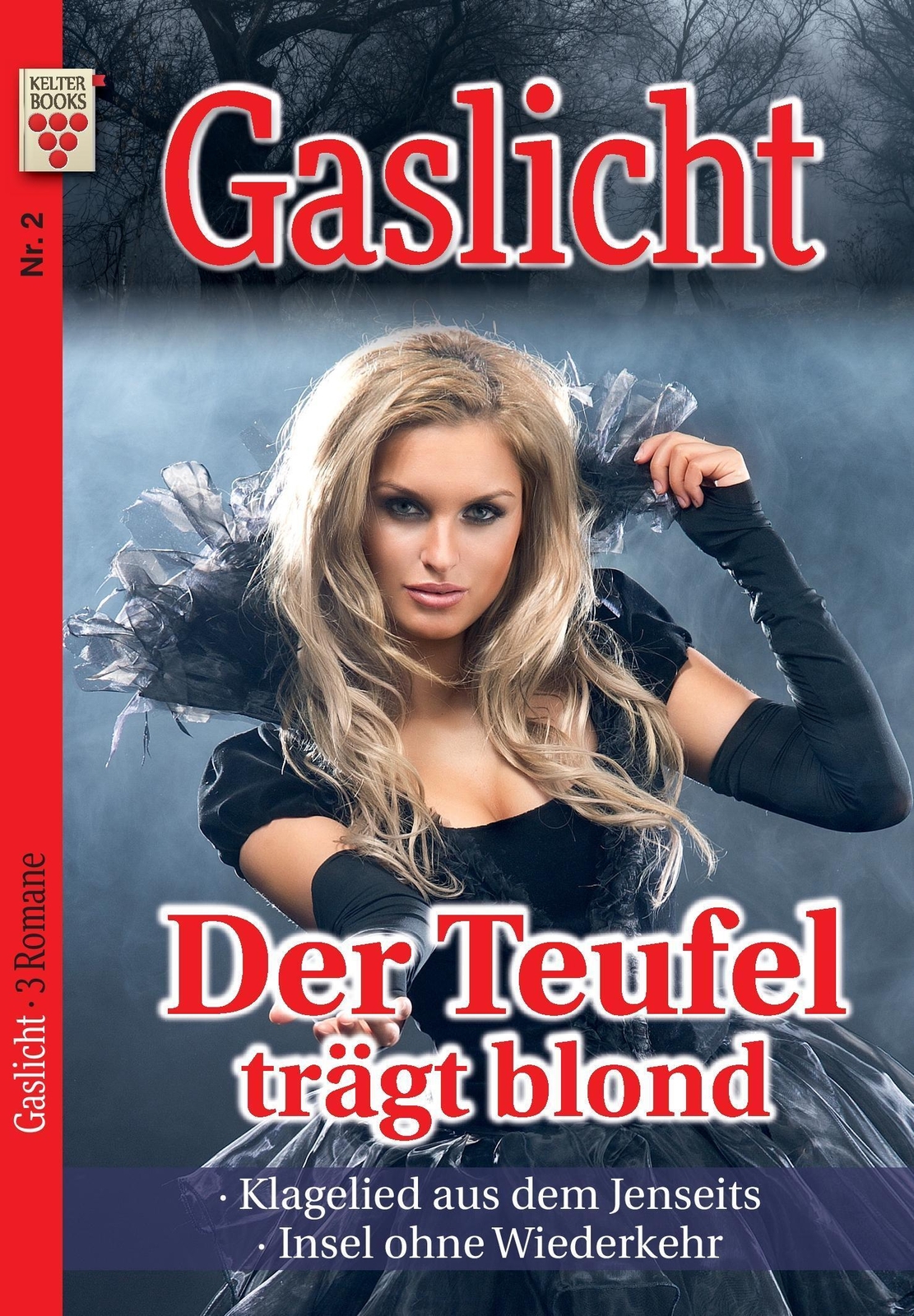 Thumbnail - Carol East (u. A.) | Gaslicht Nr. 2: Der Teufel Trägt Blond /