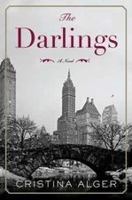 The Darlings: A Novel by Cristina Alger
