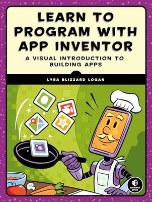 Learn to Program with App Inventor : A Visual Introduction to Building Apps ...