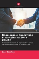 RegulaçãO E SupervisãO Financeira Na Zona Cemac Jules Banaken Taschenbuch 2022