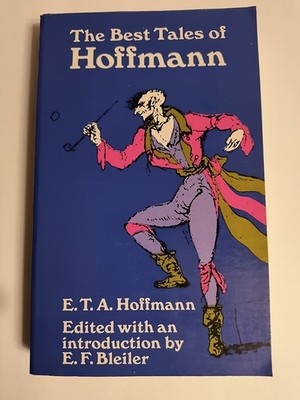 The Best Tales of Hoffman - E.T.A. Hoffman Dover 1967