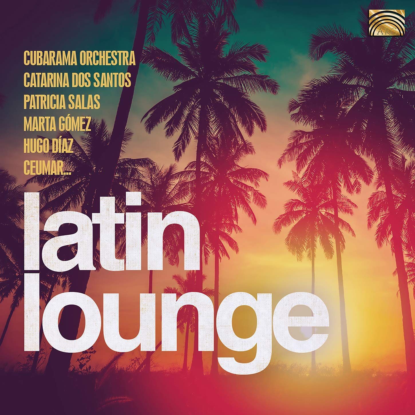 Audio Cd Nuovo - Latin Lounge / Various  - Arc Music
