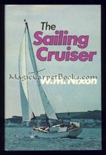 Nixon THE SAILING CRUISER Instruction BOATING Sailboats YACHTS Yachting PHOTOS