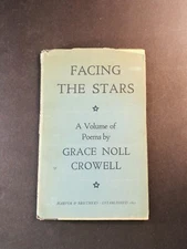 1941 - Facing The Stars - Signed - Crowell - Poetry - Religious
