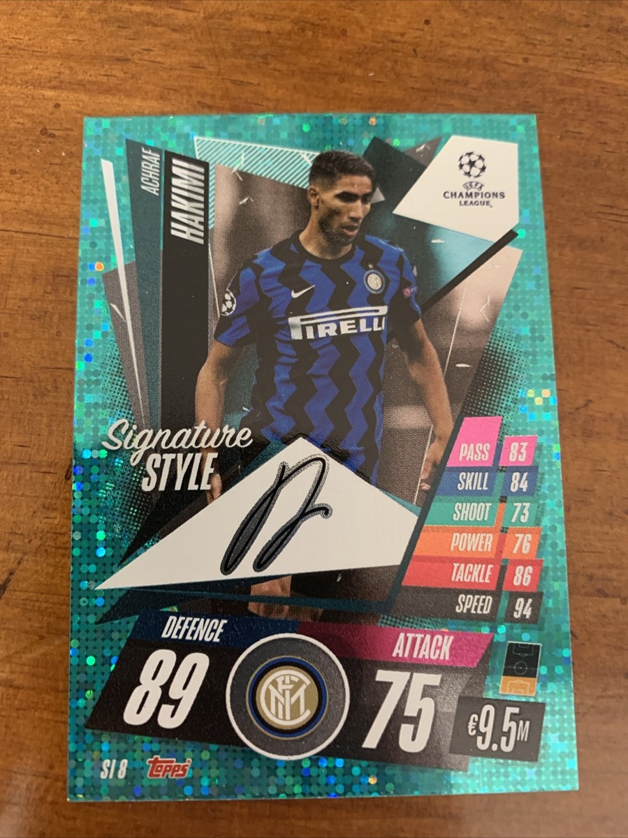 2021 ACHRAF HAKIMI TOPPS MATCH ATTAX- Signature Style SI8 @1645 | eBay
