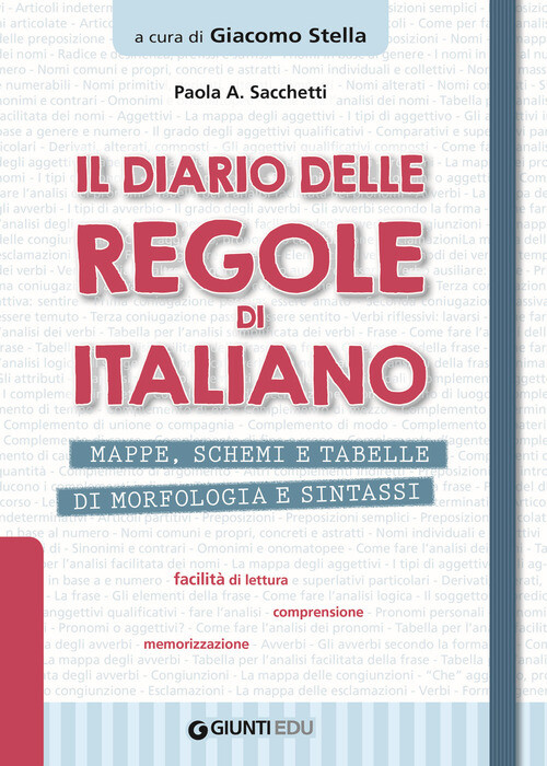 DIARIO DELLE REGOLE DI ITALIANO. MAPPE, SCHEMI E TABELLE DI MORFOLOGIA SACCHETTI