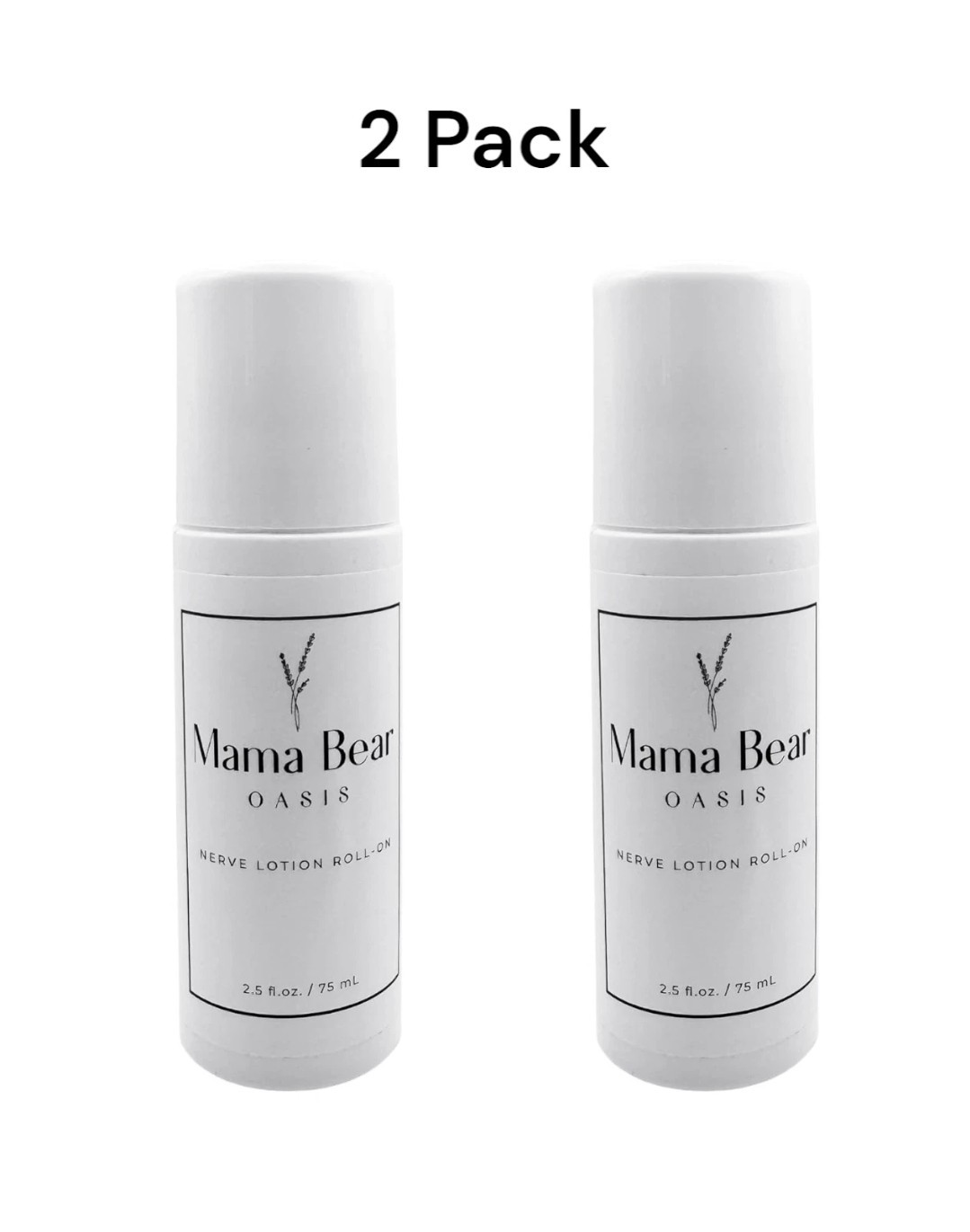 2 Pack Mama Bear Oasis Roll On Nerve Lotion Support 2.5 fl oz (75ml) Exp 11/2026