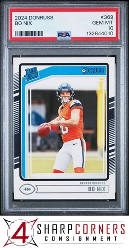 2024 PANINI DONRUSS #369 BO NIX RC RATED ROOKIE BRONCOS PSA 10