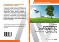 Umweltrelevante Fragestellungen In Der Input Output Analyse Teresa Weiss