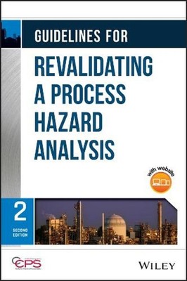 Guidelines for Revalidating a Process Hazard Analysis by CCPS (English) Hardcove