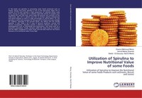 Utilization Of Spirulina To Improve Nutritional Value Of Some Foods Osama Mahmou