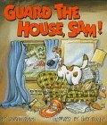 Guard the House, Sam! (Rookie Readers) - library Simon, Charnan|Bialke, Gary