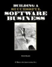Building a Successful Software Business by Dave Radin