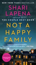 Not a Happy Family: A Novel - Paperback By Lapena, Shari - VERY GOOD
