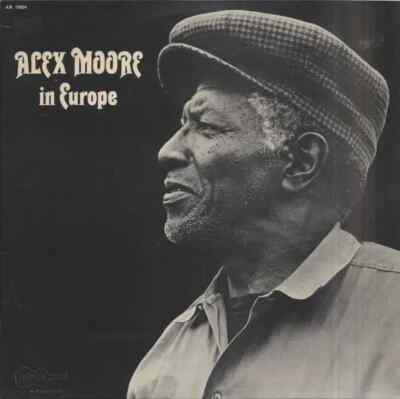 Alex Moore In Europe Arhoolie Vinyl LP