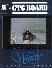 CTC Board 172 February 1991 Winter SP Santa Fe CSX Amtrak Too Line Grand Trunk